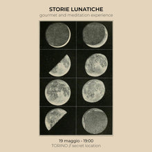 Load image into Gallery viewer, 19/05 STORIE LUNATICHE • gourmet and meditation experience