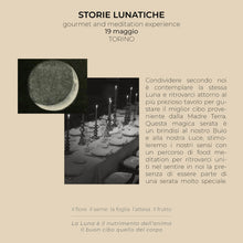 Load image into Gallery viewer, 19/05 STORIE LUNATICHE • gourmet and meditation experience