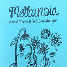 Load image into Gallery viewer, Mettanoia / Mental Health & Self Care Strategies
