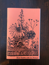 Load image into Gallery viewer, Mettanoia / Mental Health & Self Care Strategies
