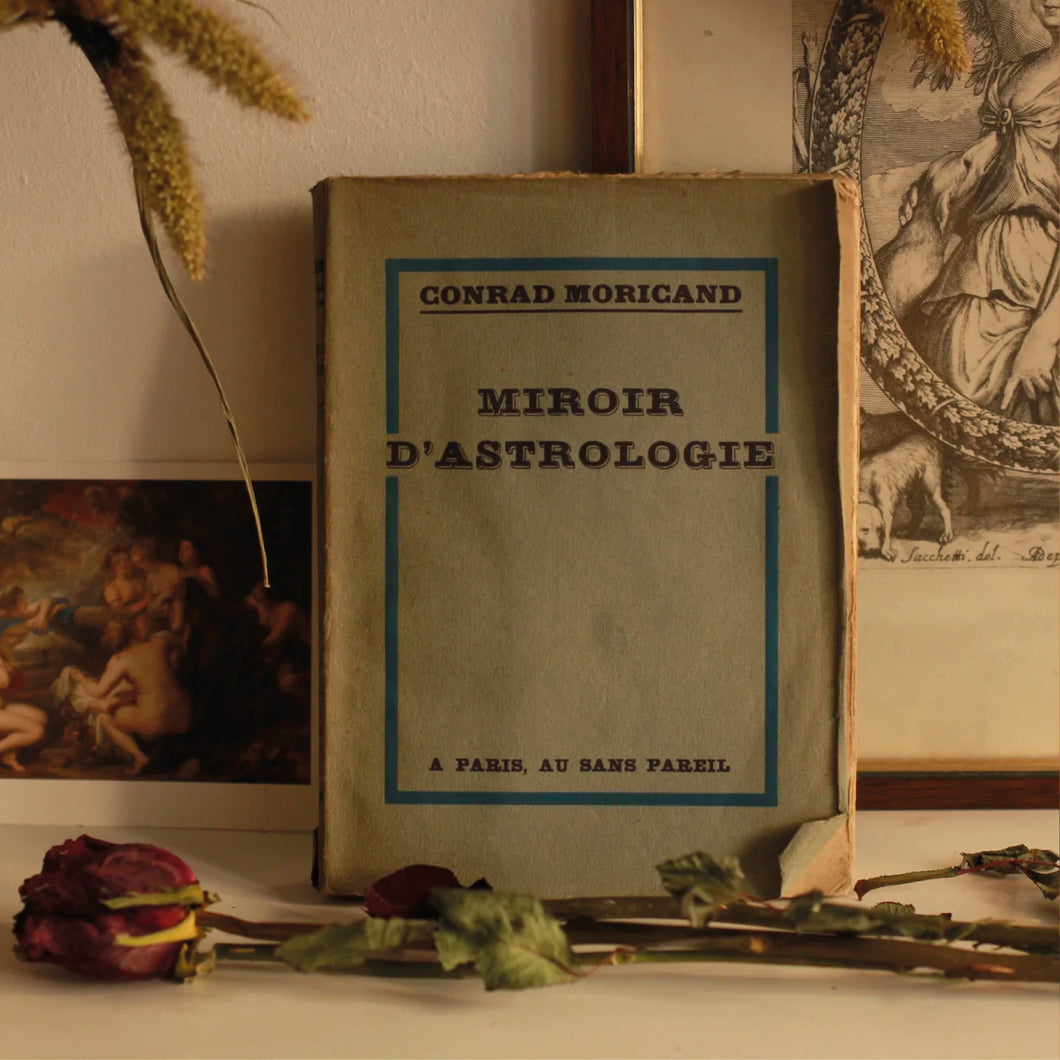 Miroir d’astrologie / Conrad Moricand